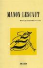Manon Lescaut. Dramma lirico in 4 atti. Musica di G. Puccini