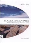 Rocce sedimentarie. Guida alla descrizione sugli affioramenti rocciosi
