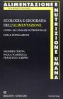 Ecologia e geografia dell'alimentazione. Guida all'analisi nutrizionale delle popolazioni
