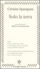 Solo la terra