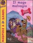Il mago malvagio. Scooby-Doo!