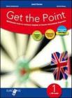 Get the point. Eserciziario. Con espansione online. Con CD Audio. Per il biennio delle Scuole superiori vol.1