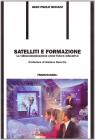 Satelliti e formazione. La videocomunicazione come futuro educativo