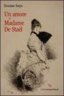 Un amore di madame De Sta�l