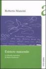 Esistere nascendo. La filosofia maieutica di Mar�a Zambrano