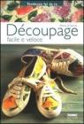 D�coupage facile e veloce