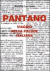Pantano viaggio nella palude italiana