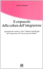 Il crepuscolo dell'integrazione. Aggiornamenti normativi, clinici e didattico metodologici. Con CD-ROM Il crepuscolo dell'integrazione. Aggiornamenti normativi, clinici e didattico metodologici. Con CD-ROM