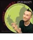 Le ombre cinesi-Chinese shadows-Ombres chinoises Le ombre cinesi-Chinese shadows-Ombres chinoises