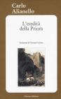 L' eredit� della Priora