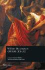 Giulio Cesare. Testo inglese a fronte