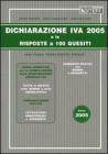 Dichiarazione Iva 2005 e le risposte a 100 quesiti