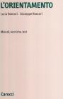 L' orientamento. Metodi, tecniche, test