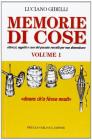 Memorie di cose. Attrezzi, oggetti e cose del passato raccolti per non dimenticare Memorie di cose. Attrezzi, oggetti e cose del passato raccolti per non dimenticare