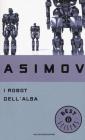 I robot dell'alba I robot dell'alba