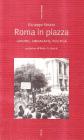 Roma in piazza. Lavoro, sindacato, politica