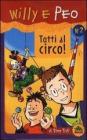 A.A.A. dinosauri cercasi. Turbo detectives-Tutti al circo. Willy e Peo. Con gadget