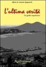 L' ultima verit�. Un giallo napoletano