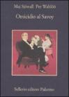 Omicidio al Savoy Omicidio al Savoy