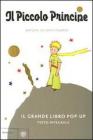Il Piccolo Principe. Libro pop-up Il Piccolo Principe. Libro pop-up