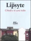 Chiedi e ti sar� tolto