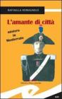 L' amante di citt�. Mistero in Monferrato