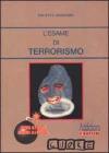 L' esame di terrorismo