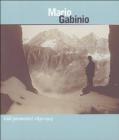 Mario Gabinio. Valli piemontesi 1895-1925