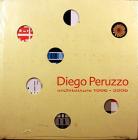 Diego Peruzzo. Architetture 1996-2006