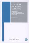 Con ogni diligenza corretto. La stampa e le revisioni editoriali dei testi letterari italiani (1470-1570)