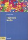 Teorie dei media Teorie dei media