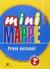 Mini mappe. Italiano. Prove nazionali. Per la 2� classe elementare