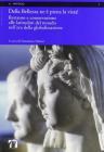 Della bellezza ne � piena la vista! Restauro e conservazione alle latitudini del mondo nell'era della globalizzazione