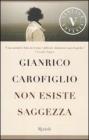 Non esiste saggezza. E-book