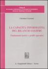 La capacit� informativa del bilancio IAS/IFRS. Fondamenti teorici e profili operativi