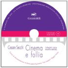 Cinema e follia. Catalogo sulla malattia mentale. Con CD-ROM