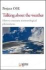 Talking about the weather. How to measure metereological phenomena. Ediz. multilingue