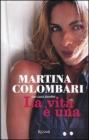 La vita � una