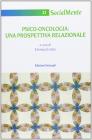 Psico-oncologia. Una prospettiva relazionale