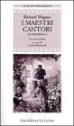 I maestri cantori di Norimberga. Testo originale a fronte