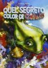 Quel segreto color di corallo