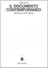 Il documento contemporaneo. Diplomatica e criteri di edizione