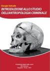 Introduzione allo studio dell'antropologia criminale