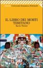 Il libro dei morti tibetano. Bardo Thödol Il libro dei morti tibetano. Bardo Thödol