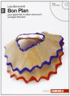 Bon plan. Pour apprendre à utiliser activement la langue francaise. Con espansione online. Con 2 CD Audio. Per le Scuole superiori vol.2 Bon plan. Pour apprendre à utiliser activement la langue francaise. Con espansione online. Con 2 CD Audio. Per le Scuole superiori vol.2