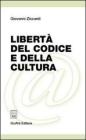 Libert� del codice e della cultura