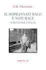 Il soprannaturale � naturale. Scritti per l'Italia