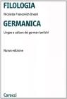 Filologia germanica. Lingue e culture dei germani antichi