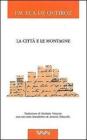 La citt� e le montagne
