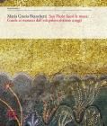 San Paolo fuori le mura. Guida ai mosaici dell'et� paleocristiana a oggi. Ediz. multilingue